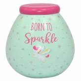 pot of dreams born to sparkle